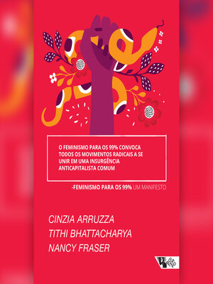 cover image of O feminismo para os 99% convoca todos os movimentos radicais a se unir em uma insurgência anticapitalista comum